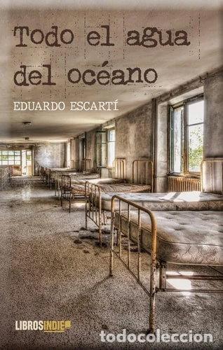 Livres: Todo el agua del oc&eacute;ano- 9788419671899