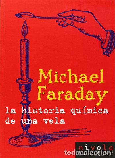 B&uuml;cher: La historia qu&iacute;mica de una vela- 9788496566361
