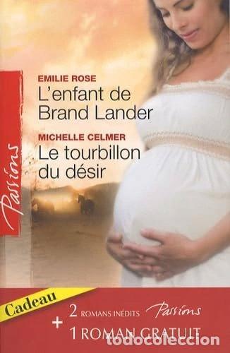 B&uuml;cher: L'enfant de Brand Lander, Le tourbillon du d&eacute;sir, Un avenir &agrave; conqu&eacute;rir- 9782280809856