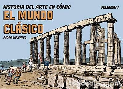 Libros: Historia del arte en c&oacute;mic. El mundo cl&aacute;sico- 9788494954061