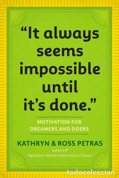 B&uuml;cher: It Always Seems Impossible Until It's Done- 9780761179887