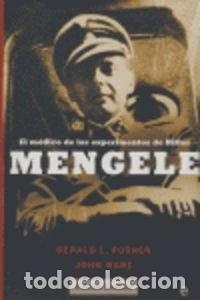 Libri di seconda mano: Mengele: El m&eacute;dico de los experimentos de Hitler- 9788497343855