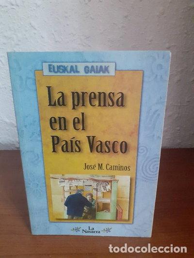 B&uuml;cher: La prensa en el Pa&iacute;s Vasco- 9788489077546