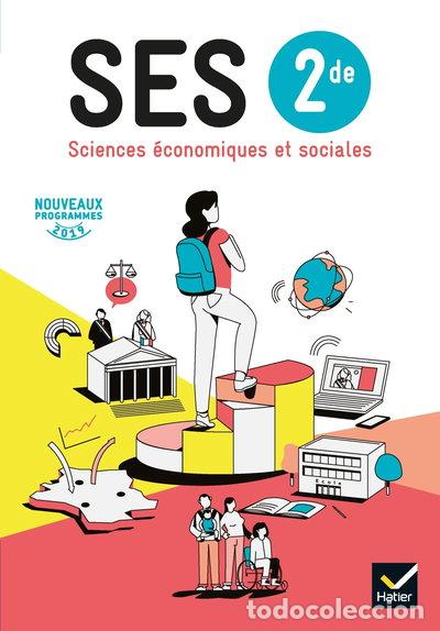 Livros em segunda m&atilde;o: SES 2de - Sciences Economiques et Sociales &Eacute;d. 2019 - livre de l'&eacute;l&egrave;ve- 9782401046061