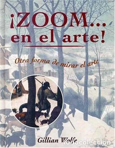 Libri di seconda mano: Zoom... En el arte- 9788484880608