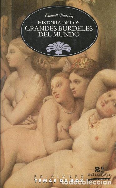 Libros: Historia de los grandes burdeles del mundo- 9788486675684