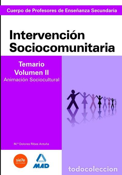 Libros: Cuerpo de profesores de ense&ntilde;anza secundaria. Intervenci&oacute;n sociocomunitaria. ...- 9788466586740