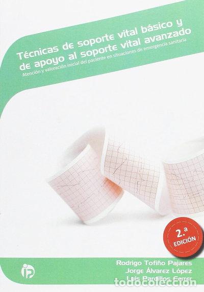 Libros: T&eacute;cnicas de soporte vital b&aacute;sico y de apoyo al soporte vital avanzado- 9788498394863
