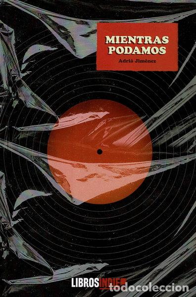 Libros: Mientras podamos- 9788419022738