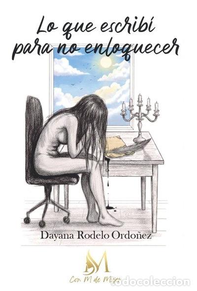 Libros: Lo que escrib&iacute; para no enloquecer- 9791387615956