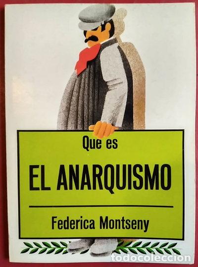 Libros: Qu&eacute; es el anarquismo- 9788470809705