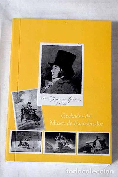 Libros: Grabados del Museo de Fuendetodos- 9788497033336