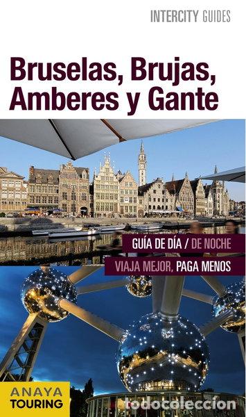 Libros: Bruselas, Brujas, Amberes y Gante- 9788499358024