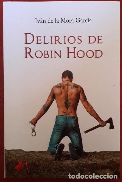Libros: Delirios de Robin Hood- 9788417784584