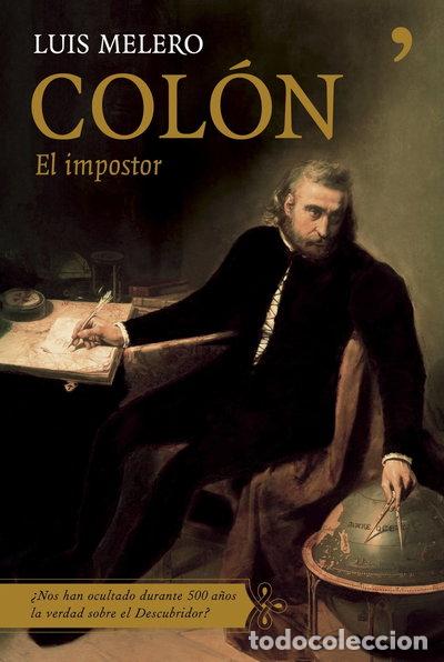B&uuml;cher: Col&oacute;n, el impostor- 9788484605485