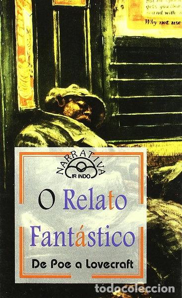 B&uuml;cher: O relato fant&aacute;stico de Poe a Lovecraft- 9788476802229