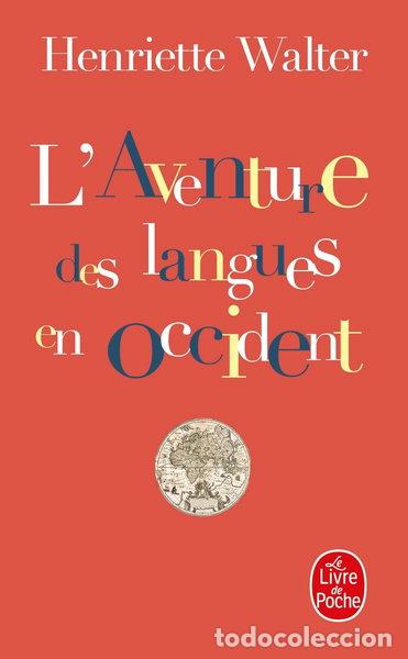 Libros: Aventure DES Langues En Occide- 9782253140009