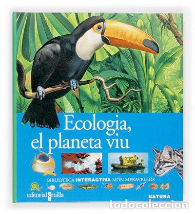Libros: Ecologia, el planeta viu- 9788466106955