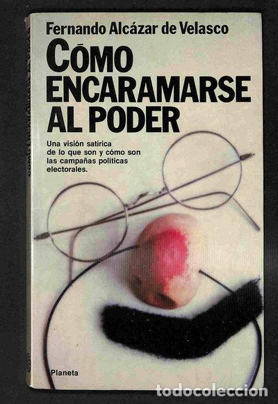 Libros: C&oacute;mo encaramarse al poder- 9788432046957