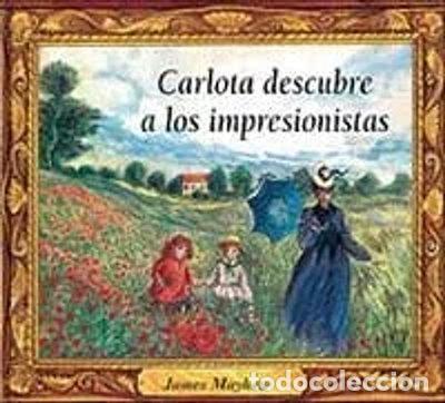 Libros: Carlota descubre a los impresionistas- 9788488061805