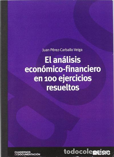 Libros: El an&aacute;lisis econ&oacute;mico-financiero en 100 ejercicios resueltos- 9788473566742