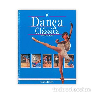 Libros: A dan&ccedil;a cl&aacute;ssica- 9789723313796