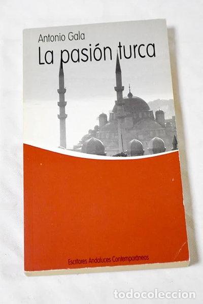 Libros: La pasi&oacute;n turca- 9788497891837