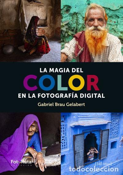 Libros: La magia del color en la fotograf&iacute;a digital- 9788494778179