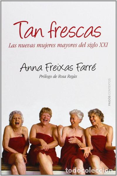 Livres: Tan frescas- 9788449328664