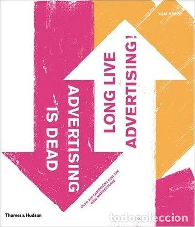 Livres: Advertising is Dead- 9780500513149
