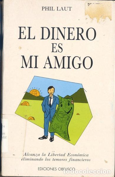 Libros: El dinero es mi amigo- 9788477202271