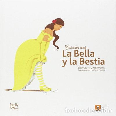 Libros: &Eacute;rase dos veces La Bella y la Bestia- 9788494488702