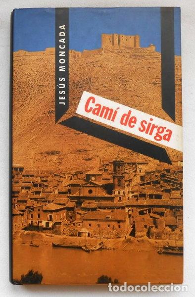 Libros: Cam&iacute; de sirga- 9788474106602