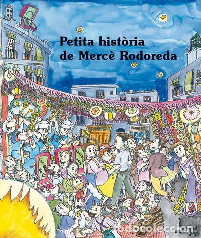 Libros: Petita hist&ograve;ria de Merc&egrave; Rodoreda- 9788483349021