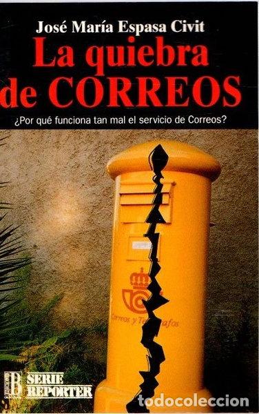 Libros: La quiebra de Correos- 9788440642073