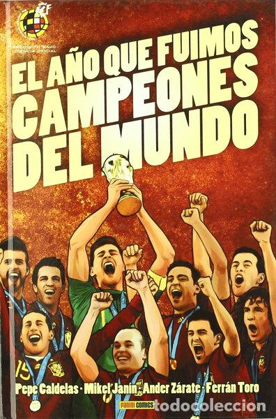 Libros: El a&ntilde;o que fuimos campeones del mundo- 9788498855852