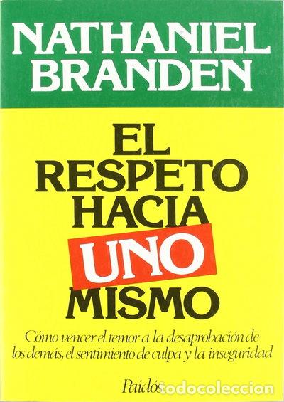 Libros: El respeto hacia uno mismo- 9788475095851
