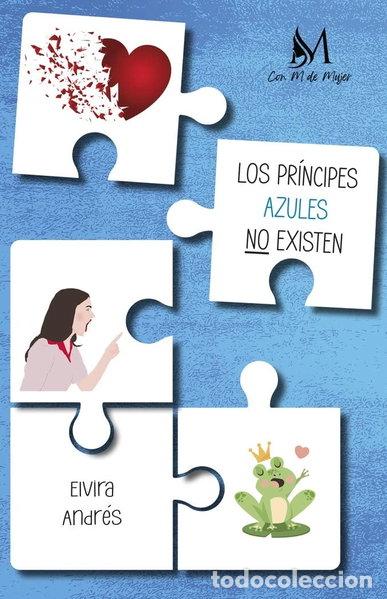 Libros: Los pr&iacute;ncipes azules no existen- 9788419701398