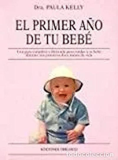Livres: El primer a&ntilde;o de tu beb&eacute;- 9788477204411