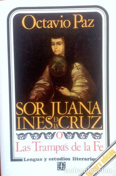 Libros: Sor Juana In&eacute;s de la Cruz o las trampas de la fe- 9789681612115