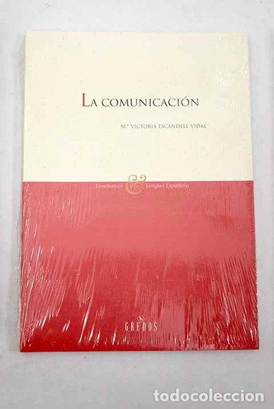 Livres: La comunicaci&oacute;n- 9788424927394