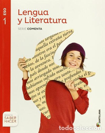books: Lengua y Literatura Serie Comenta 1 ESO Saber Hacer- 9788468015774