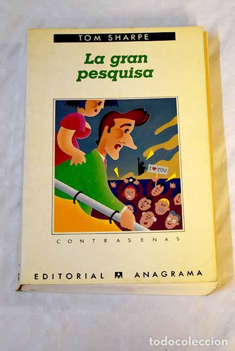 Livros em segunda m&atilde;o: La gran pesquisa: Sharpe, Tom.- Sharpe, Tom