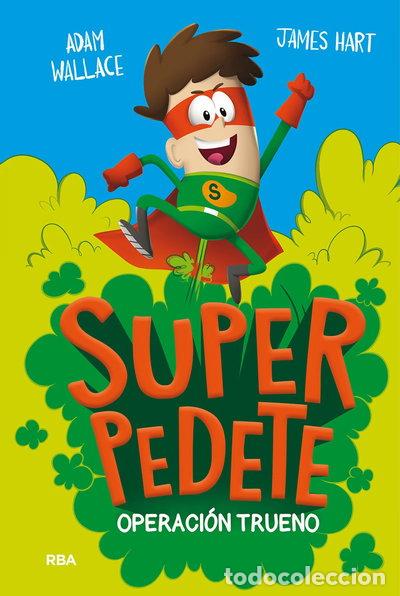 Libros: Superpedete 1. Operaci&oacute;n Trueno- 9788427223479