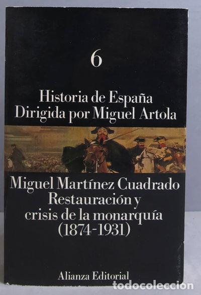 Libros: Restauraci&oacute;n y crisis de la monarqu&iacute;a (1874-1931)- 9788420695716