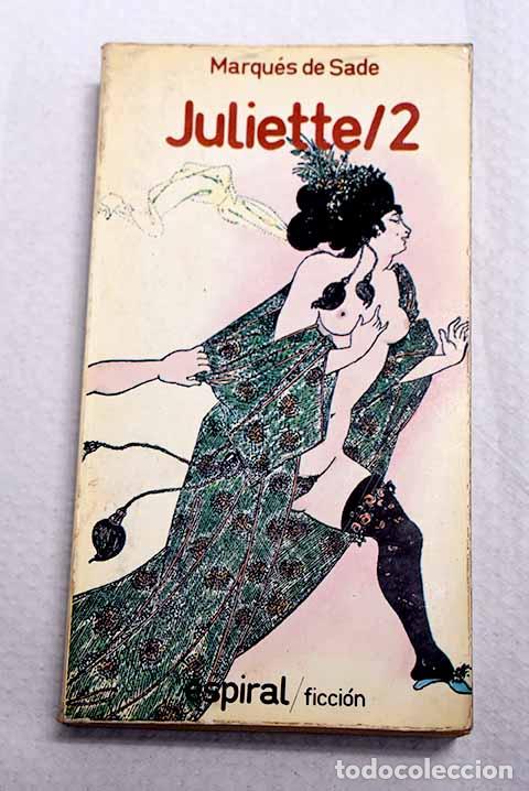 Libros: Juliette, tomo II: Marqu&eacute;s de Sade.- Marqu&eacute;s de Sade