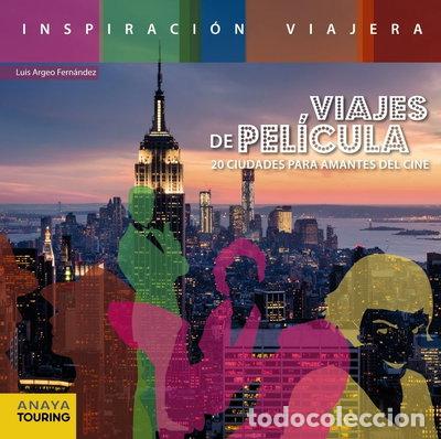 books: Viajes de pel&iacute;cula. 20 ciudades para amantes del cine- 9788499357423