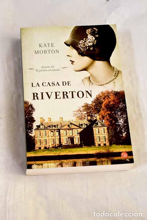 Livros em segunda m&atilde;o: La casa de Riverton: Morton, Kate.- Morton, Kate