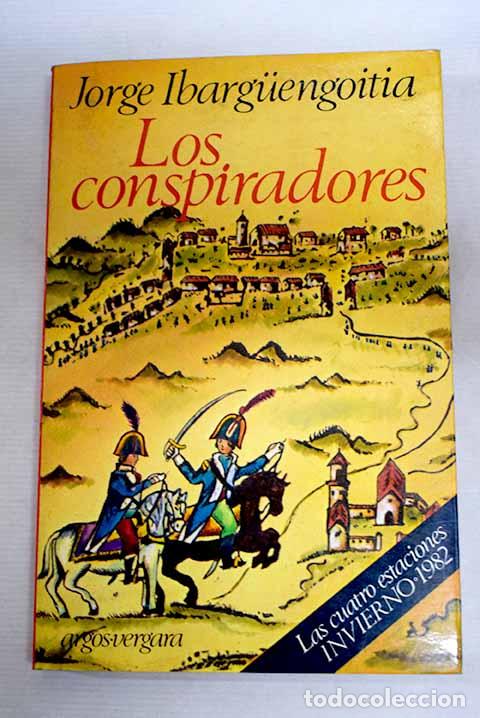 Livros em segunda m&atilde;o: Los conspiradores: Ibarguengoitia, Jorge.- Ibarguengoitia, Jorge