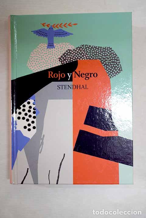 B&uuml;cher: Rojo y negro: Stendhal.- Stendhal